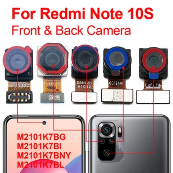 Originalus Redmi Pastaba 10S Priekinė Galinė galinė vaizdo Kamera Už Xiaomi Redmi Pastaba 10S M2101K7BG Galinio vaizdo Kamera Modulis Flex atsarginės Dalys